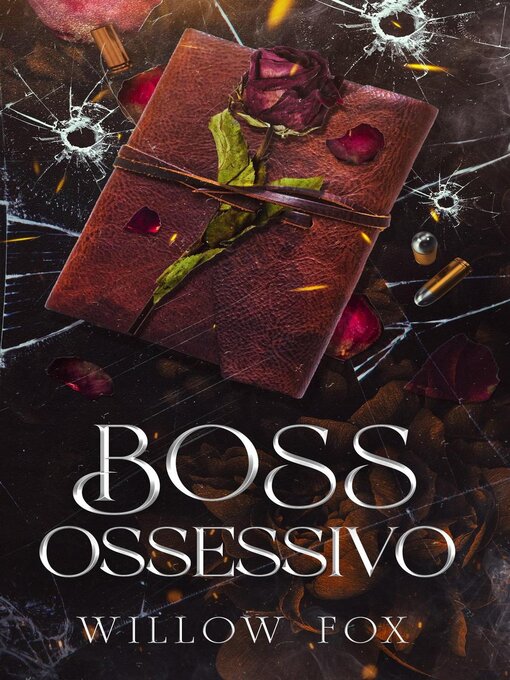 Title details for Boss Ossessivo by Willow Fox - Available